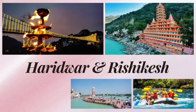 Haridwar & Rishikesh Tour