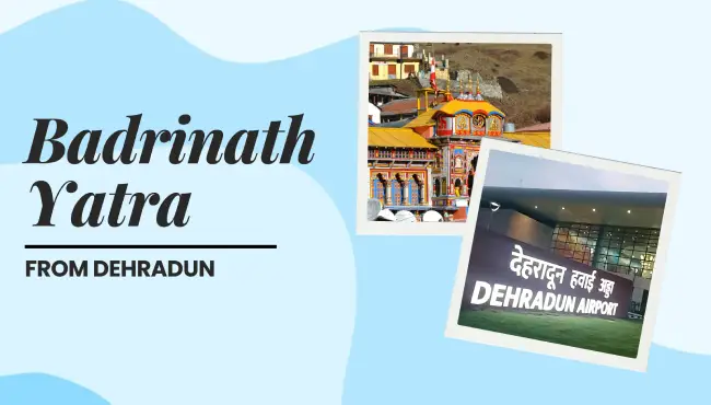 Badrinath Yatra from Dehradun